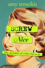 Screw Nice - Preview