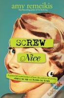 Screw Nice