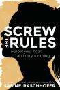 Screw The Rules - Preview