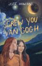 Screw You Van Gogh - Preview