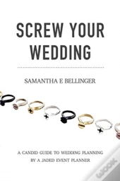 Screw Your Wedding