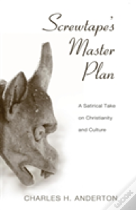 Screwtape'S Master Plan