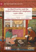 Scribal Practice And The Global Cultures Of Colophons, 1400â€“1800