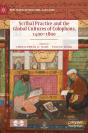 Scribal Practice And The Global Cultures Of Colophons, 1400â€“1800 - Preview