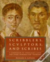 Scribblers, Sculptors, And Scribes