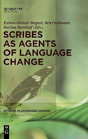 Scribes As Agents Of Language Change - Preview