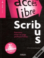Capa do artigo Scribus ; Premières Mises En Page Professionnelles (2e Édition)