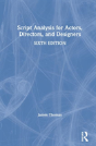 Script Analysis For Actors, Directors, And Designers - Preview