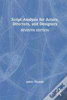 Script Analysis For Actors, Directors, And Designers