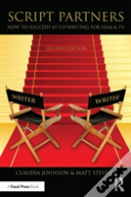 Script Partners: How To Succeed At Co-Writing For Film & Tv