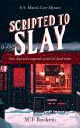 Scripted To Slay - Preview