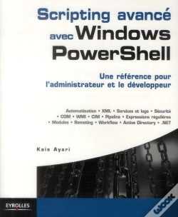 Capa do artigo Scripting Avance Avec Windows Powershell - Une Reference Pour Les Administrateurs Et Developpeurs