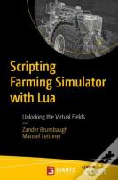 Scripting Farming Simulator With Lua