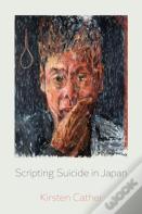 Scripting Suicide In Japan