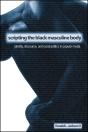 Scripting The Black Masculine Body - Preview