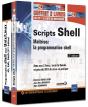 Scripts Shell ; Maîtrisez La Programmation Shell (3e Édition) - Preview