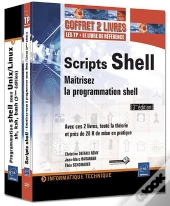 Scripts Shell ; Maîtrisez La Programmation Shell (3e Édition)