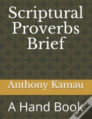Scriptural Proverbs Brief