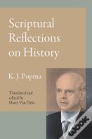 Scriptural Reflections On History