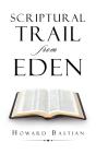 Scriptural  Trail  From Eden - Preview
