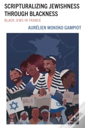Scripturalizing Jewishness Through Blackness