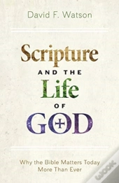Scripture And The Life Of God