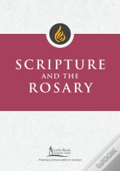 Scripture And The Rosary