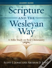 Capa do artigo Scripture And The Wesleyan Way Leader Guide