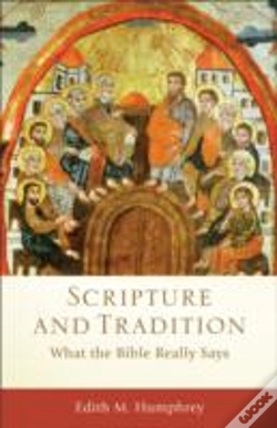 Capa do artigo Scripture And Tradition Â€“ What The Bible Really Says