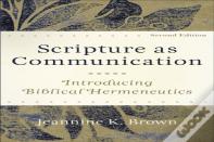 Scripture As Communication Â€“ Introducing Biblical Hermeneutics