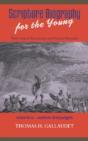 Scripture Biography For The Young: Vol. - Preview