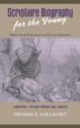 Scripture Biography For The Young: Vol. - Preview