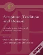 Scripture, Tradition And Reason