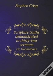 Capa do artigo Scripture Truths Demonstrated In Thirty-Two Sermons Or, Declarations