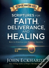 Capa do artigo Scriptures For Faith, Deliverance, And Healing