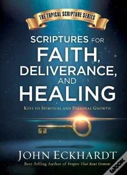 Capa do artigo Scriptures For Faith, Deliverance, And Healing