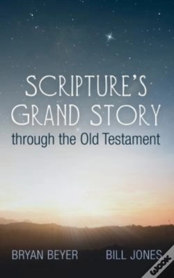 Capa do artigo Scripture'S Grand Story Through The Old Testament