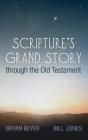 Scripture'S Grand Story Through The Old Testament - Preview