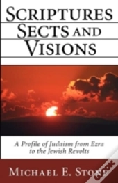 Scriptures, Sects, And Visions