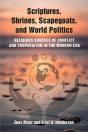 Scriptures, Shrines, Scapegoats, And World Politics - Preview