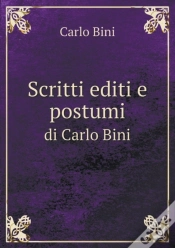 Capa do artigo Scritti Editi E Postumi Di Carlo Bini