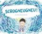 Scrogneugneu ! - Preview