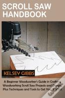 Scroll Saw Handbook