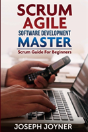 Scrum Agile Software Development Master (Scrum Guide For Beginners) - Preview