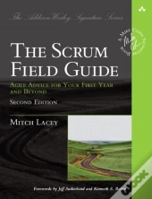 Scrum Field Guide, The