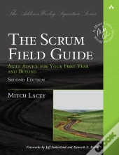 Scrum Field Guide, The