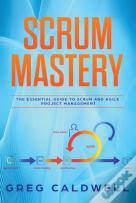 Scrum Mastery