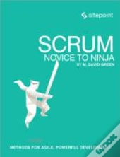 Scrum - Novice To Ninja