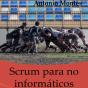 Scrum Para No Informáticos - Preview