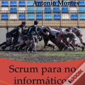 Capa do artigo Scrum Para No Informáticos